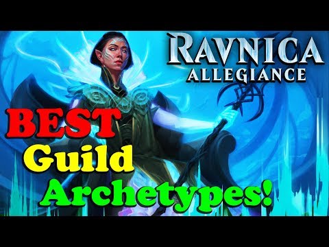 Ravnica Allegiance Guide: BEST Guild ARCHETYPES for SEALED & DRAFT! - RNA