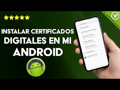 Cómo instalar certificados digitales en mi ANDROID de forma fácil y rápida