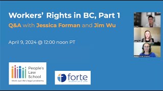 Workers' Rights in BC, Part 1 (Recorded Webinar)