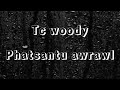 TC Woody - Phatsantu awrawl (Lyrics Video)