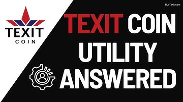 Texit Coin Utility Answered