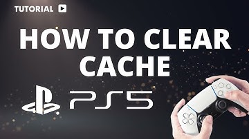 How to Clear Cache on PS5 – Step-by-Step Tuto