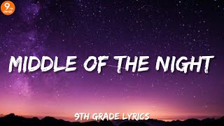 Elley Duhé - Middle of the Night (Lyrics)