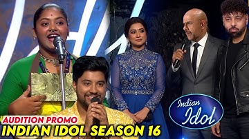 Indian Idol Season 16 Audition Round Promo Shocking first Episode | Indian Idol 2025