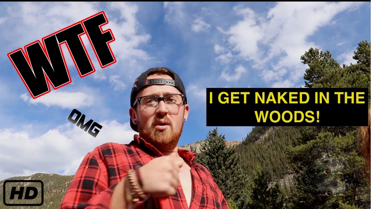 Getting Naked In The Woods