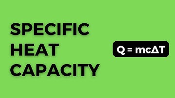Specific Heat Capacity (Worked Examples and Calculations for IB Physics B.1)