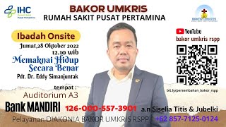 Ibadah BAKOR UMKRIS RS. Pusat Pertamina (28 Oktober 2022)