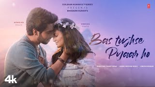 बस तुझसे प्यार हो Bas Tujhse Pyaar Ho Lyrics in Hindi