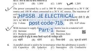 HPSSSB  JE Electrical post code :-  715. A.  solved paper.