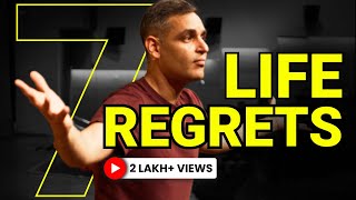 Watch NOW or REGRET LATER! | 7 LESSONS People Learn Too Late In Life! | Ankur Warikoo Hindi