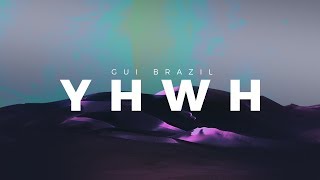 Gui Brazil - Yhwh (Original Mix) chords