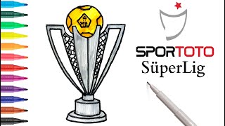 Easy Drawing Trophy I Kolay Türkiye Süper Lig Kupası Çizimi I Kupa Nasıl Çizilir?