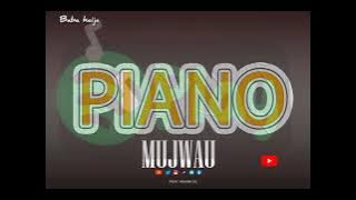 Mujwau_Piano official music audio