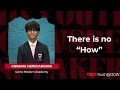 There is no &quot;How&quot; | Krishna Herchandani | TEDxYouth@OOW