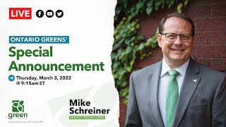 LIVE - Special Announcement w/ Mike Schreiner
🔔 EVENT ALERT: Join Ontario Greens’ Leader Mike Schreiner for a special announcement Thursday, March 3, 2022 at 9:30AM.
Follow and tune in live right here on our official Facebook, Twitter or Youtube page!
#onpoli #OntarioGreens LIVE - Special Announcement w/ Mike Schreiner