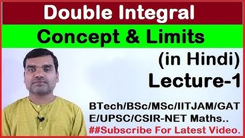 Double Integral - Concept & Limits II Geometric meaning II In Hindi (Lecture-I)