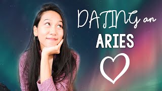 5 Things You Need to Know About Dating an Aries // Dating an Aries 💘