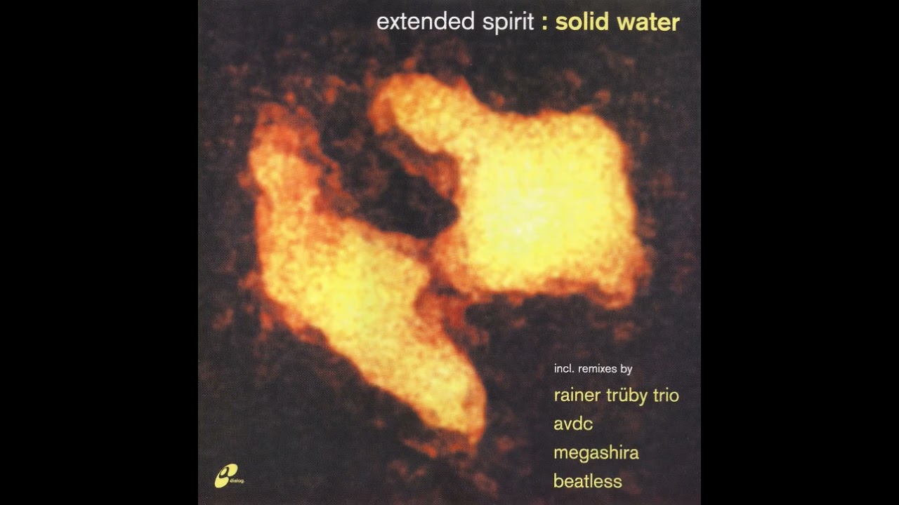 在 YouTube 上觀看「Extended Spirit - Solid Water . 1998」 在 YouTube 上觀看「Extended Spirit - Solid Water . 1998」