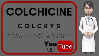 ✅ video with information about colchicine (colcrys): side effects,
uses, dosage (tablets 0.6 mg), warnings, precautions,
contraindications, mechanism of acti...