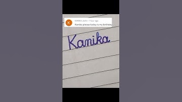 "Kanika" name in cursive writing #shorts #viralshorts #youtubeshorts #cursivewriting