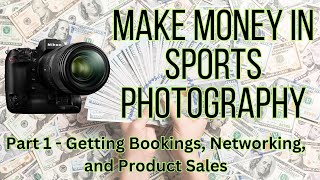 Make Money In Sports Photography | Interview with Photography Side Hustle podcast