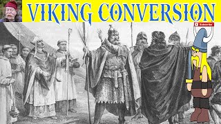 Viking Conversion: What Really Happened? We tell you true facts