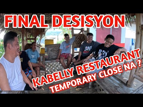 FINAL MEETING  CLOSE NA TALAGA ANG KABELLY RESTAURANT TOTOONG PROBLEMA SA RESTO