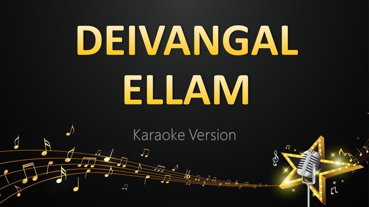 Deivangal Ellam   Yuvan Shankar Raja Karaoke Version