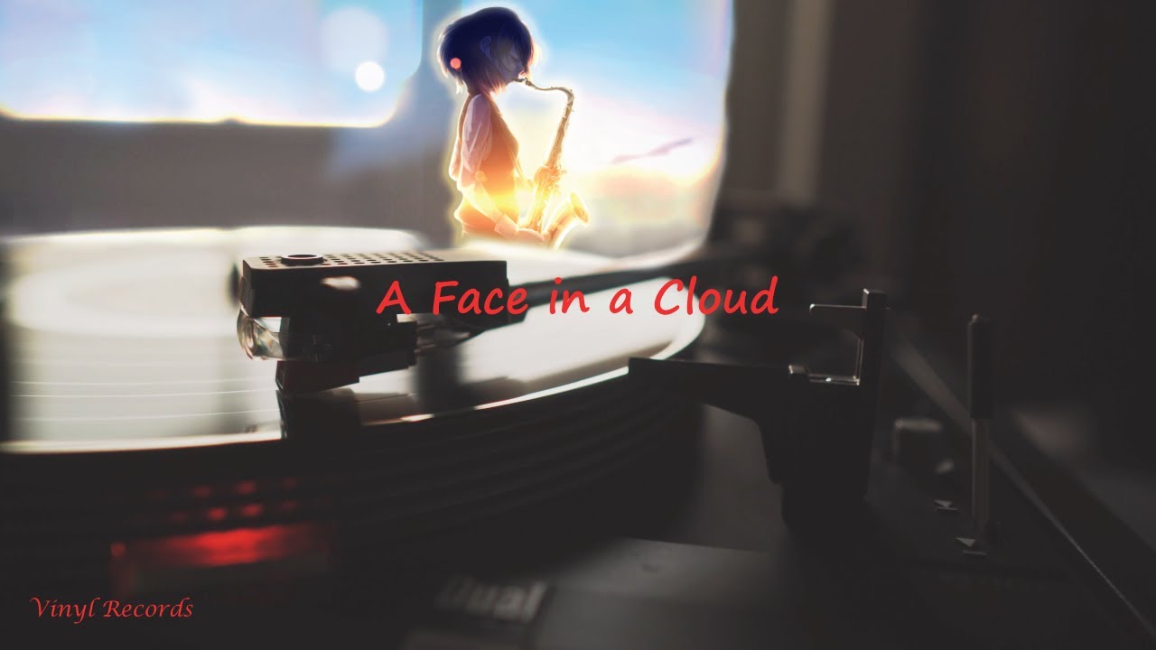 A Face in a Cloud - Inspiration Music, Relaxing, Romantic, Sentiments Music, Stress Relief