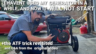My generator has been sitting for a while, and now it won't start!