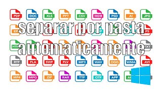 Separar Tipos De Arquivos Por Pasta Automaticamente Jpgpngpdfmp3mp4giftxt Entre Outros