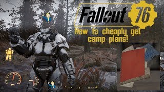 How to Cheaply Get Camp Plans! Fallout 76