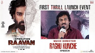 Music Director Raghu Kunche Speech at Operation Raavan First Thrill Launch Event | Aala Media
