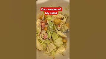 My Own Version Of Salad 