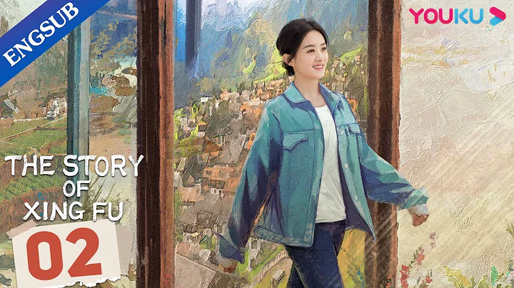 [The Story of Xing Fu] EP02 | Rural Girl Fights the Unfairness  | Zhao Liying / Liu Wei | YOUKU - DayDayNews