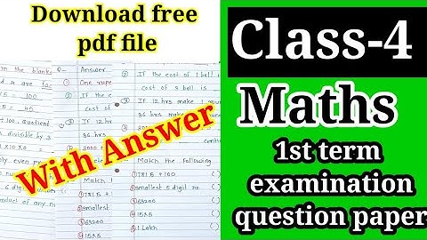 Class-4 Maths 1st term examination question paper | Class-4 Maths question paper