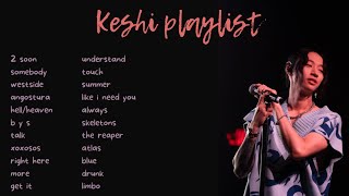 Keshi playlist /new /updated /GABRIEL /no ads