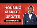 Santa Monica Housing Market update Q1 2022
