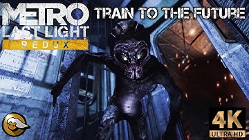 Metro - Last Light Redux - Train to the Future #Reshade