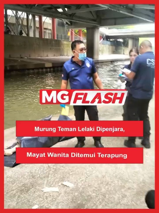 Download lagu Murung Teman Lelaki Dipenjara, Mayat Wanita Ditemui Terapung  #MGFlash