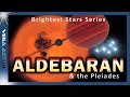  aldebaran and the pleiades cluster