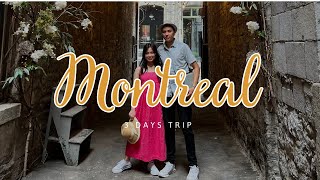 Montreal Travel Guide: 3 Days Trip-Part 1