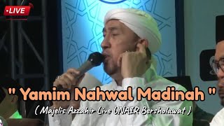 Yamim Nahwal Madinah  Majelis Azzahir  Unair Bersholawat 2023