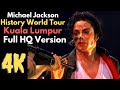 [4K] Restoration Michael Jackson | Concert -Live - History Tour in Kuala Lumpur, October 29th, 1996#