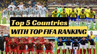 Top 5 Countries With Top FIFA Ranking (WL Soccer) Brasil No 1