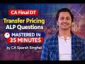 ⚠️ Stop Losing Marks in ALP! Master Computation in 35 Min | CA Final DT | CA Sparsh Singhal