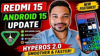 Redmi 15 Android 15 Update 🔥 HyperOS 2.0 Features &amp; New Control Centre!