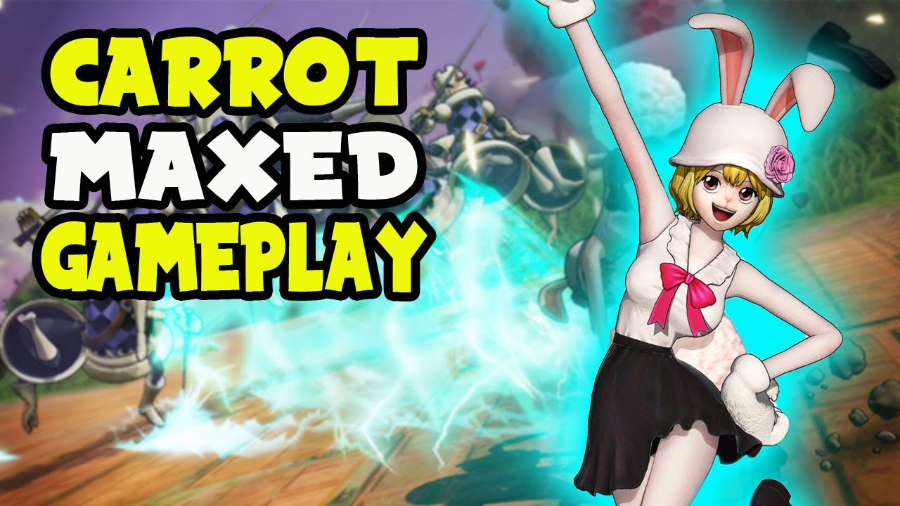 Carrot One Piece Pirate Warriors 4 Maxed Gameplay YouTube