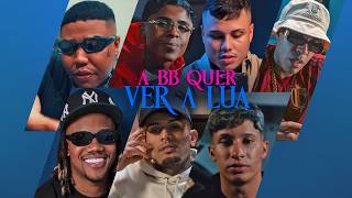 1- A BB QUER VER A LUA - MC´s Meno K, Fidelis, Cebezinho, GP, Dena, Aaron (VideoClipe) Fepache