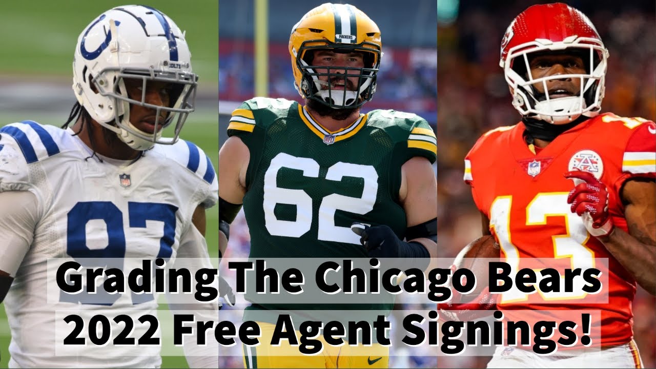 Grading Every 2022 Chicago Bears Free Agent Signing! YouTube